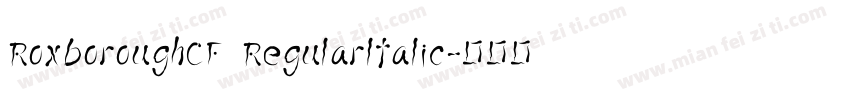 RoxboroughCF Regularltalic字体转换